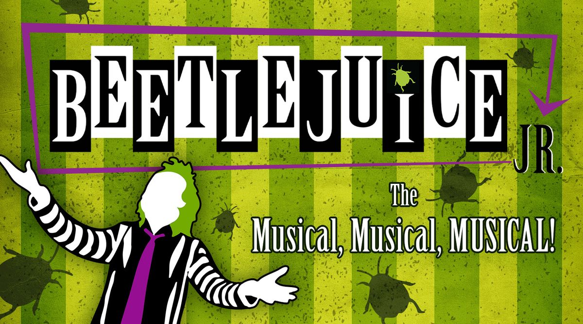 Beetlejuice the Musical Jr